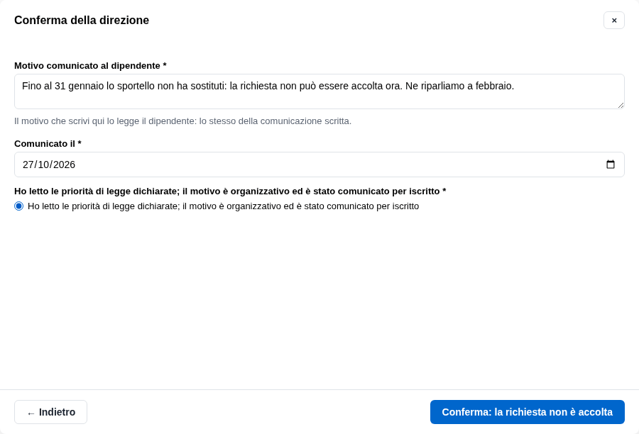 La form della conferma con il motivo comunicato, la data e la conferma
