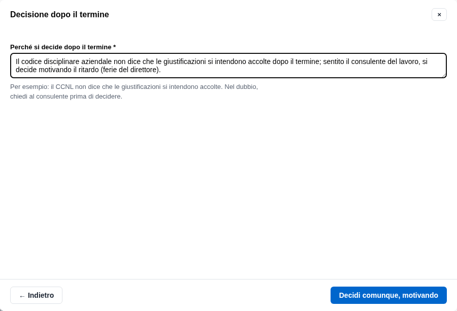 La form con il motivo della decisione dopo il termine