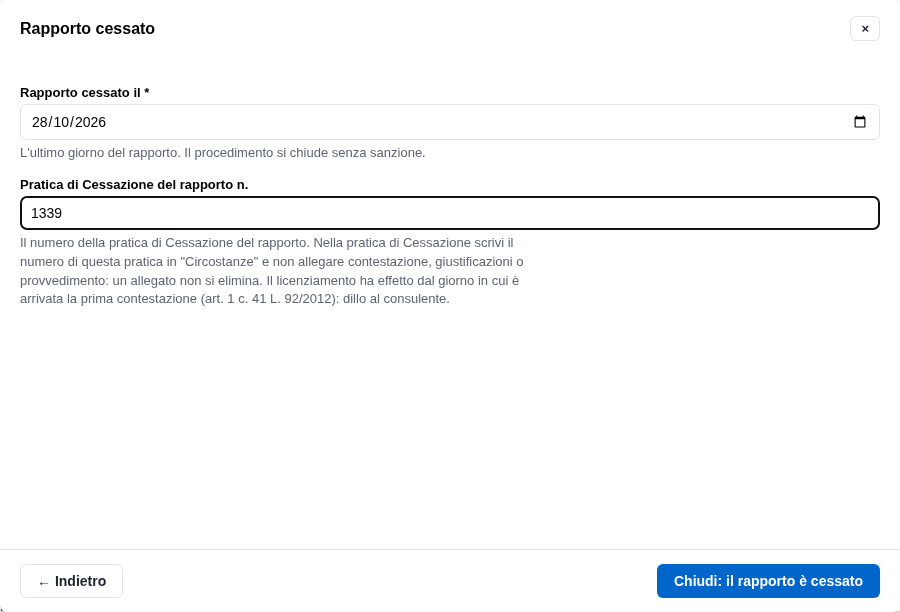 La form del rapporto cessato con la data e il numero della pratica di Cessazione